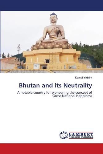 Cover image for Bhutan and its Neutrality