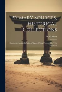 Cover image for Primary Sources, Historical Collections