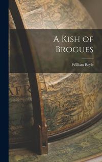 Cover image for A Kish of Brogues