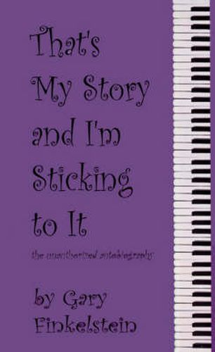 Cover image for That's My Story and I'm Sticking to it