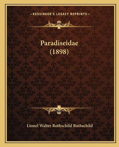 Paradiseidae (1898)