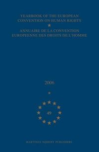 Cover image for Yearbook of the European Convention on Human Rights/Annuaire de la convention europeenne des droits de l'homme, Volume 49 (2006)