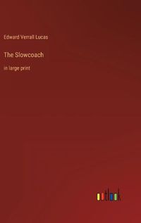 Cover image for The Slowcoach