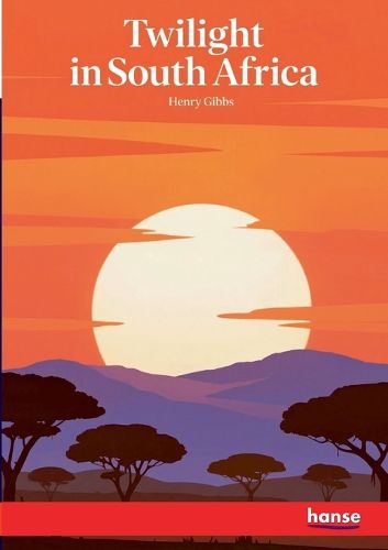 Cover image for Twilight in South Africa