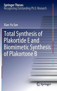 Cover image for Total Synthesis of Plakortide E and Biomimetic Synthesis of Plakortone B