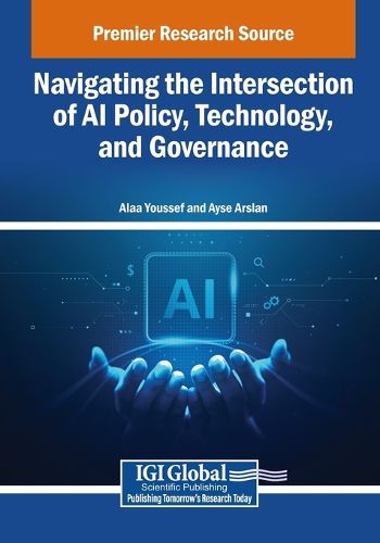 Cover image for Navigating the Intersection of AI Policy, Technology, and Governance