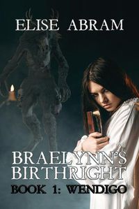 Cover image for Braelynn's Birthright--Book 1