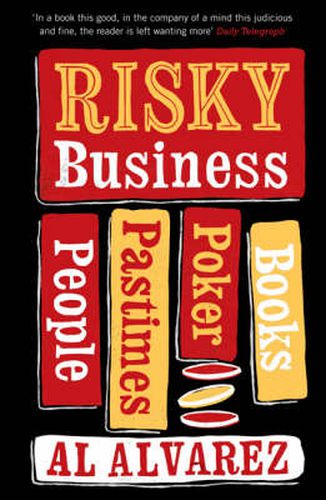 Cover image for Risky Business: People, Pastimes, Poker and Books