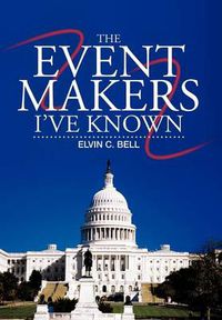 Cover image for The Event Makers I've Known