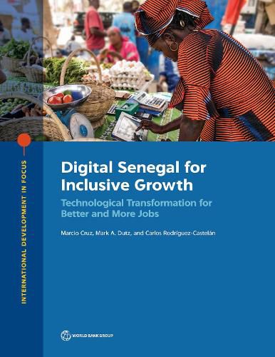 Cover image for Digital Senegal for Inclusive Growth: Technological Transformation for Better and More Jobs