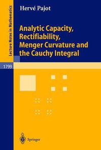 Cover image for Analytic Capacity, Rectifiability, Menger Curvature and Cauchy Integral