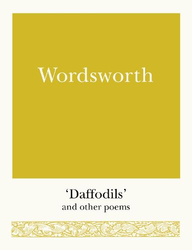 Wordsworth: 'Daffodils' and Other Poems