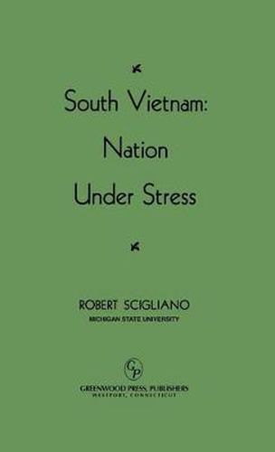 Cover image for South Vietnam: Nation under Stress