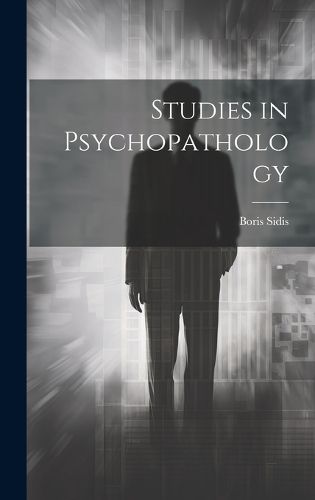 Cover image for Studies in Psychopathology