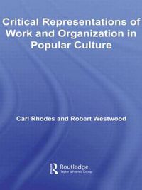 Cover image for Critical Representations of Work and Organization in Popular Culture