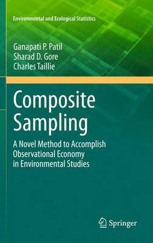 Composite Sampling: A Novel Method to Accomplish Observational Economy in Environmental Studies