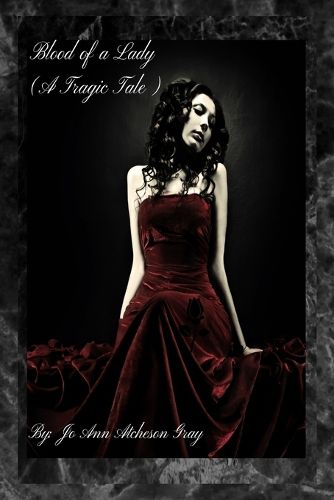 Cover image for Blood of a Lady (A Tragic Tale)