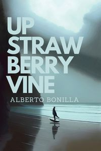 Cover image for Up Strawberry Vine