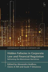 Cover image for Hidden Fallacies in Corporate Law and Financial Regulation