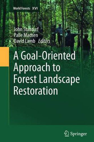 Cover image for A Goal-Oriented Approach to Forest Landscape Restoration