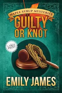 Cover image for Guilty or Knot