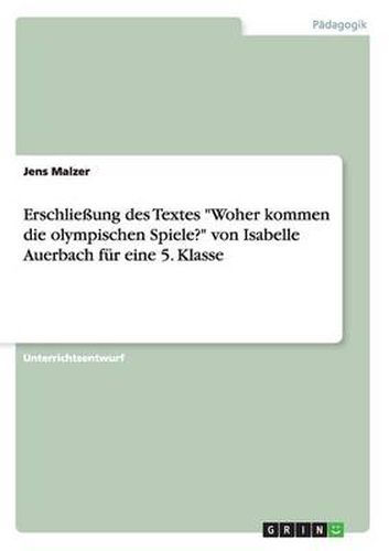 Cover image for Erschliessung des Textes Woher kommen die olympischen Spiele? von Isabelle Auerbach fur eine 5. Klasse