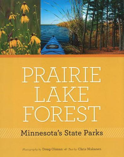 Cover image for Prairie, Lake, Forest: Minnesota's State Parks