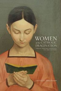 Cover image for Women of the Catholic Imagination