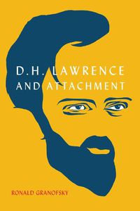 Cover image for D.H. Lawrence and Attachment