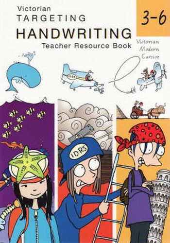Targeting Handwriting: Years 3-6 Teacher Resource Book