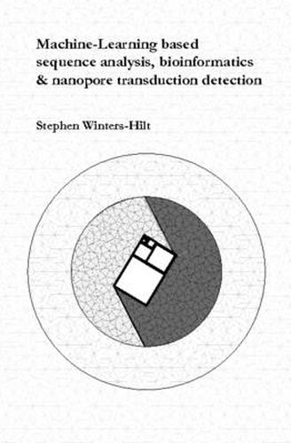 Cover image for Machine-Learning Based Sequence Analysis, Bioinformatics & Nanopore Transduction Detection