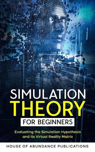 Cover image for Simulation Theory for Beginners