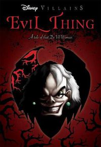 Cover image for Evil Thing (Disney Villains #7)