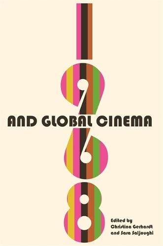Cover image for 1968 and Global Cinema