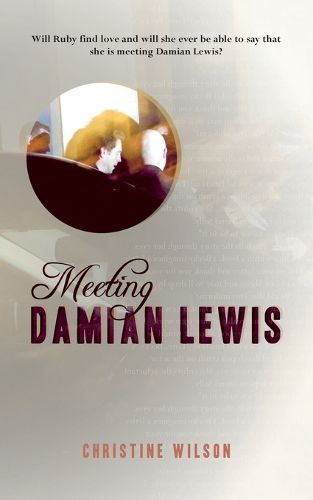 Cover image for Meeting Damian Lewis