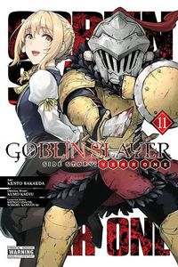 Cover image for Goblin Slayer Side Story: Year One, Vol. 11 (manga)