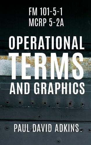 Cover image for FM 101-5-1 McRp 5-2a: Operational Terms and Graphics