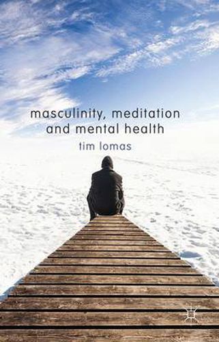 Cover image for Masculinity, Meditation and Mental Health