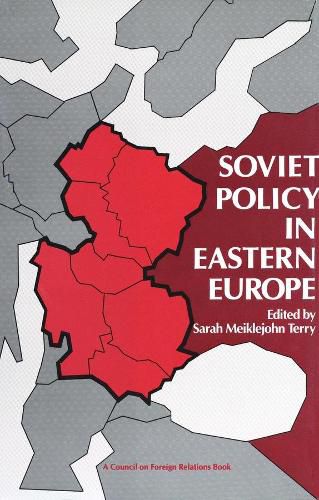 Cover image for Soviet Policy in Eastern Europe