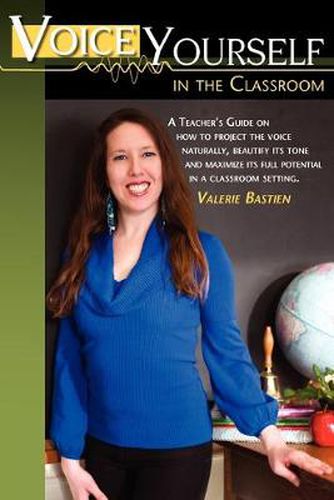 Cover image for Voice Yourself in the Classroom