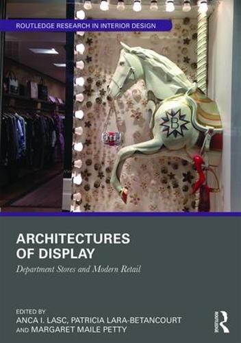 Cover image for Architectures of Display: Department Stores and Modern Retail