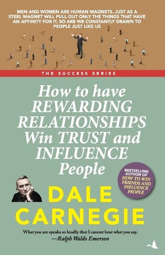 Cover image for How to Have Rewarding Relationships Win Trust and Influence People (ENGLISH)