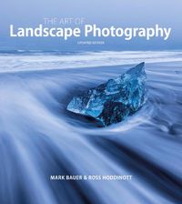 Cover image for Art of Landscape Photography, The ^updated edition ]