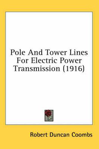 Pole and Tower Lines for Electric Power Transmission (1916)