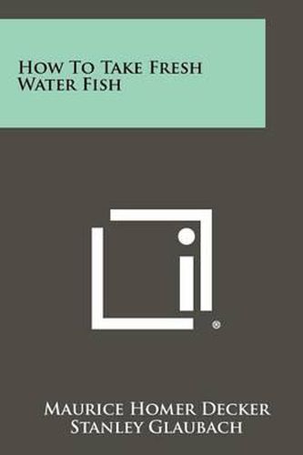 Cover image for How to Take Fresh Water Fish