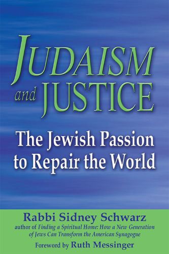 Cover image for Judaism and Justice: The Jewish Passion to Repair the World