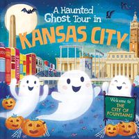 Cover image for A Haunted Ghost Tour in Kansas City