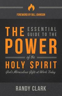 Cover image for Essential Guide To The Power Of The Holy Spirit, The