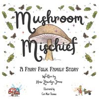 Cover image for Mushroom Mischief