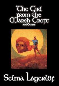 Cover image for The Girl from the Marsh Croft and Others